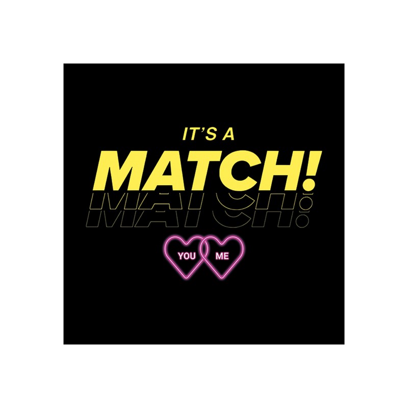 ITS A MATCH Sticker